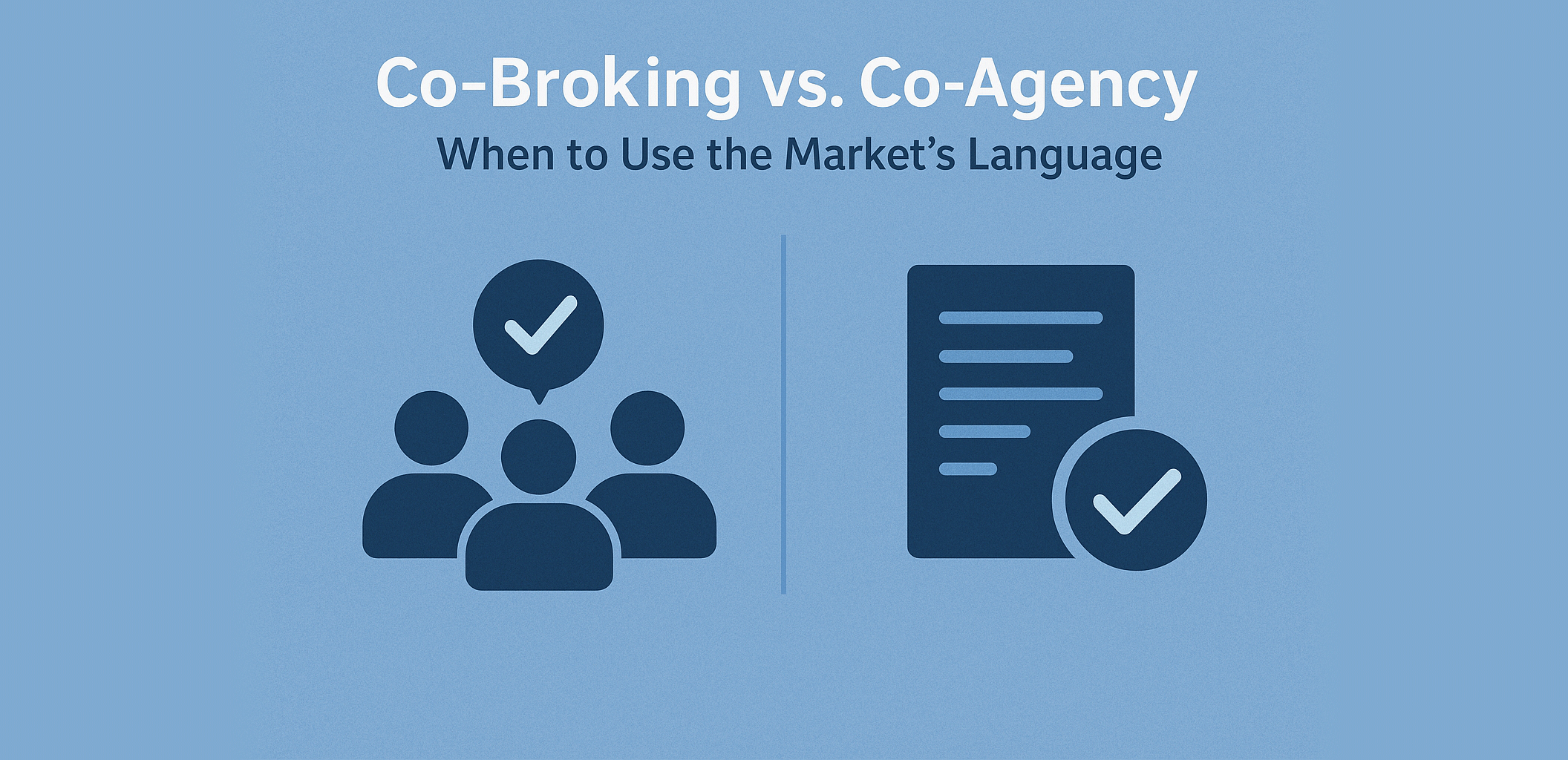 Co Broking vs Co Agency When to Use the Markets Language