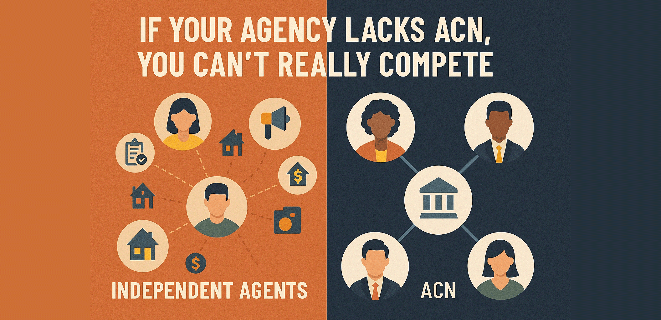 If Your Agency Lacks ACN You Cant Really Compete