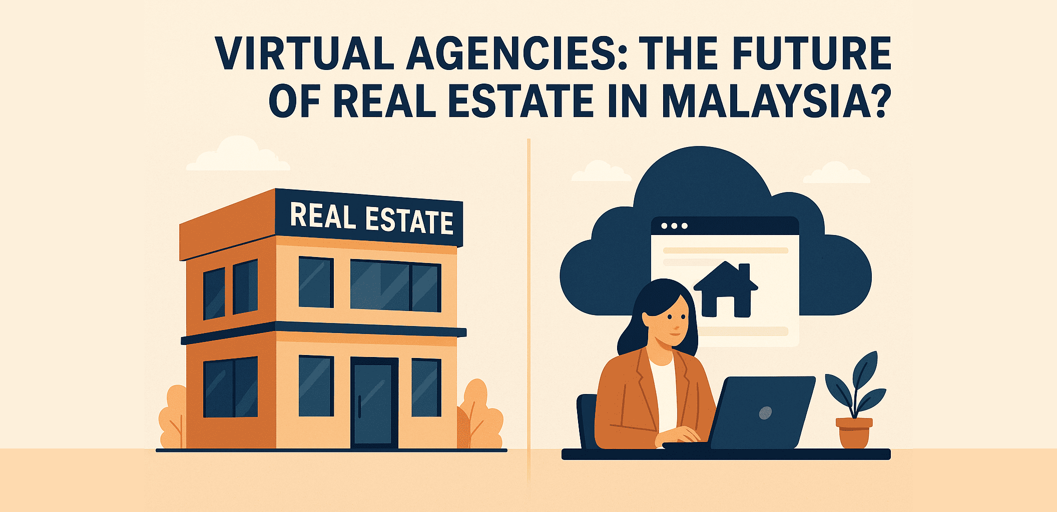 Virtual Agencies The Future of Real Estate In Malaysia
