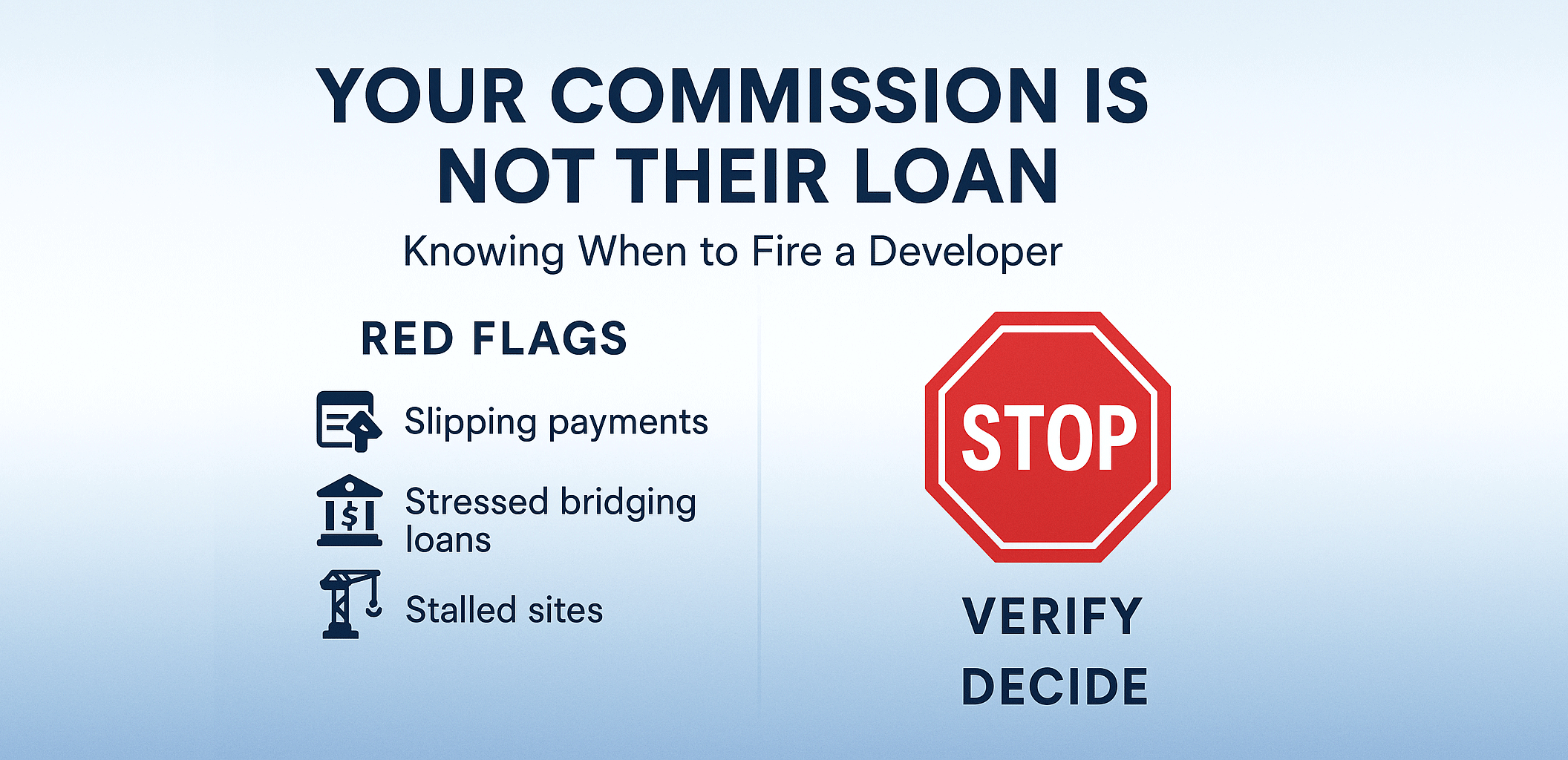 Your Commission Is Not Thier Loan Knowing When To Fire A Developer