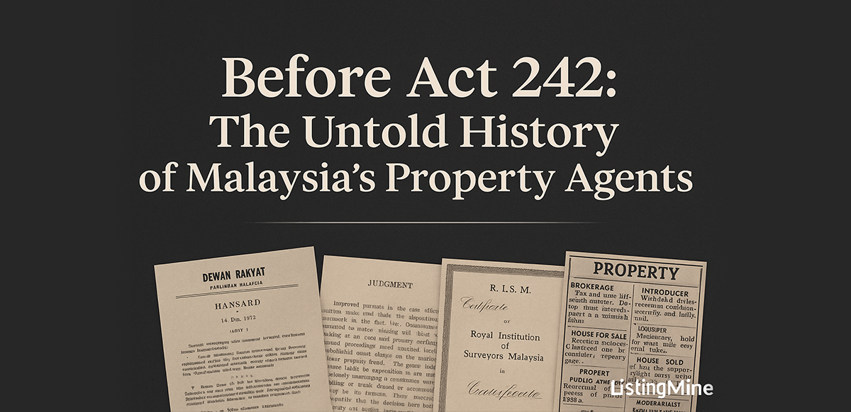before-act-242-the-untold-history-of-malaysias-property-agents