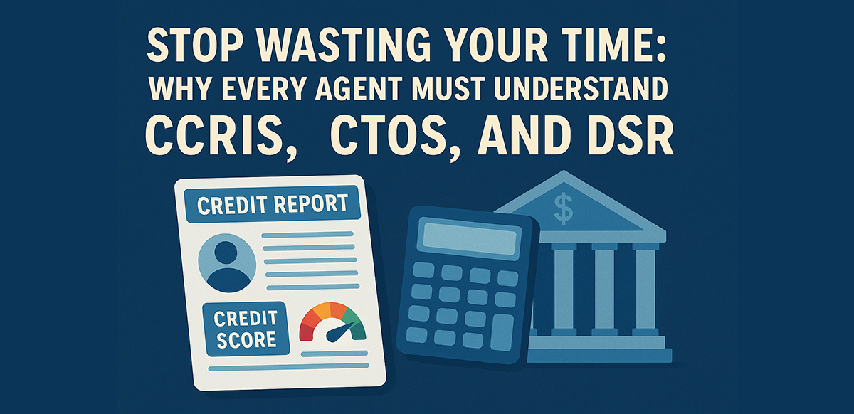 stop wasting your time why every agent must understand ccris ctos and dsr
