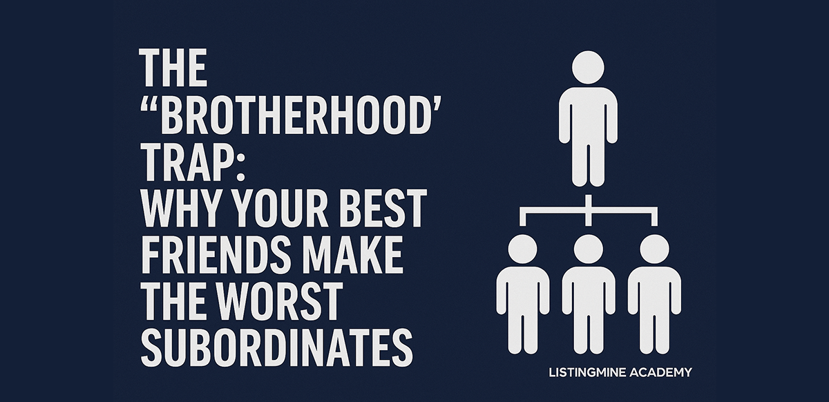 the-brotherhood-trap-why-your-best-friends-make-the-worst-subordinates