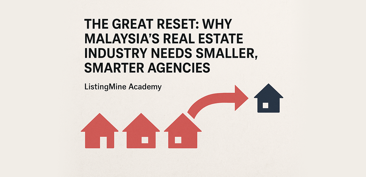 the great reset why malaysias real estate industry needs smaller smarter agencies