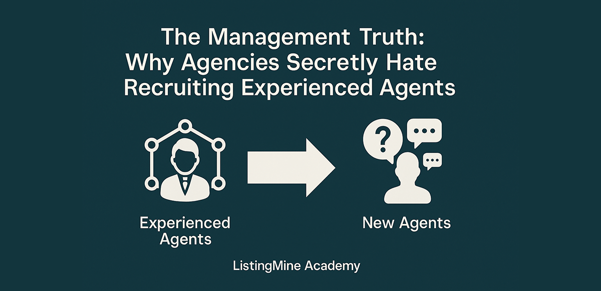 the-management-truth-why-agencies-secretly-hate-recruiting-experienced-agents
