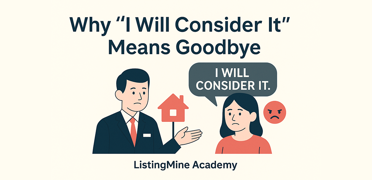 The Nice Buyer Trap — Why 'I Will Consider It' Means Goodbye