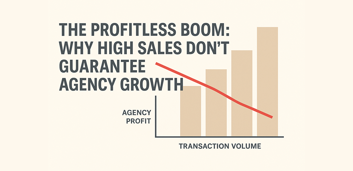 the profitless boom why high sales dont guarantee agency growth