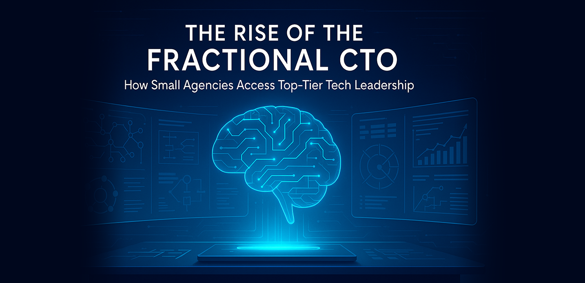 the-rise-of-the-fractional-cto-how-small-agencies-can-access-top-tier-tech-leadership