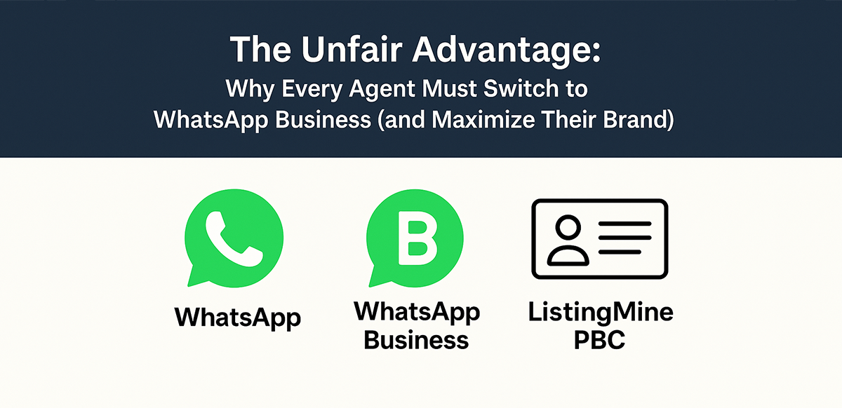 the-unfair-advantage-why-every-agent-must-switch-to-whatsapp-business-and-maximize-their-brand