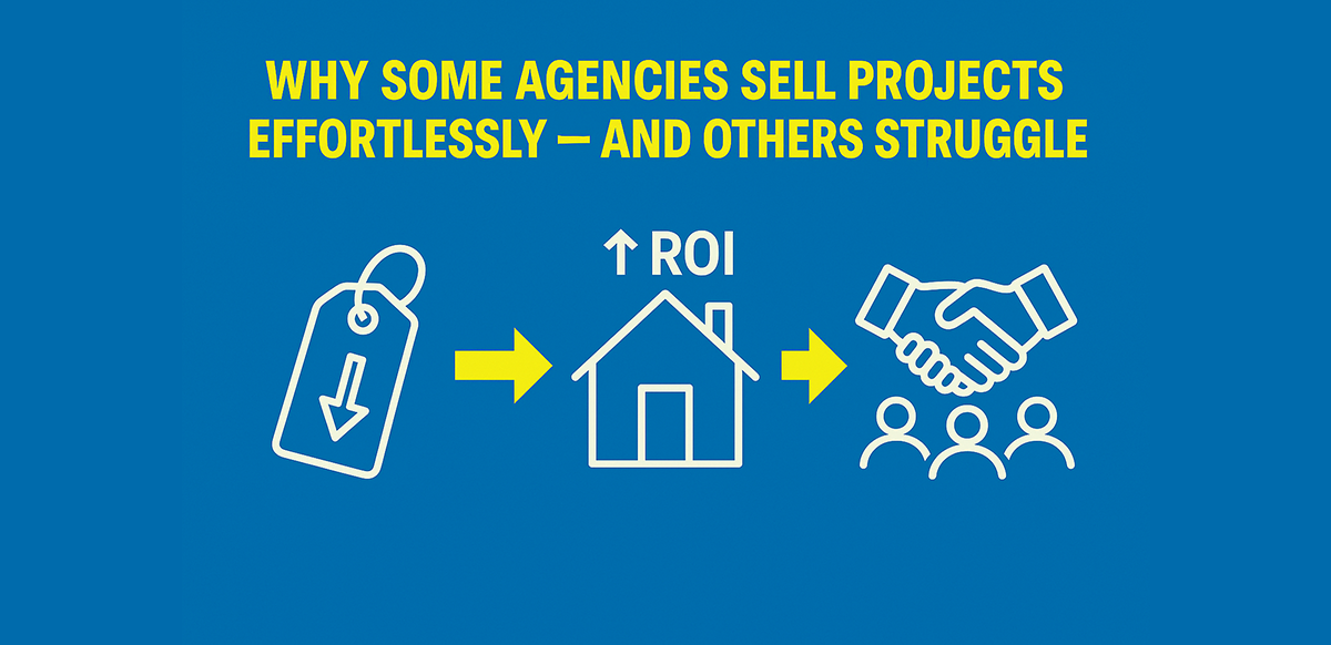 why-some-agencies-sell-projects-effortlessly-and-others-struggle
