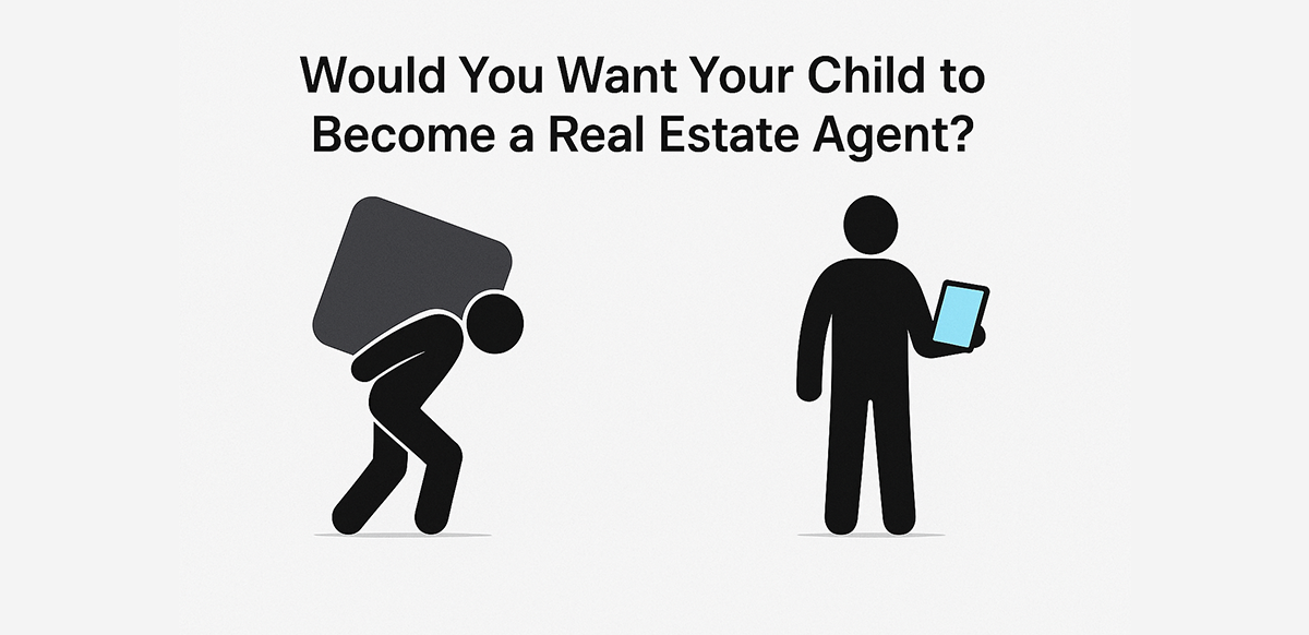 would-you-want-your-child-to-become-a-real-estate-agent